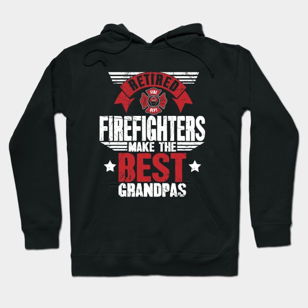 Retired firefighters make the best grandpas Hoodie by captainmood